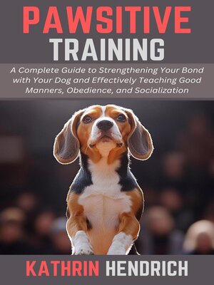 cover image of Pawsitive Training